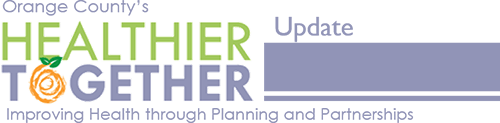 Orange County's Healthier Together Update